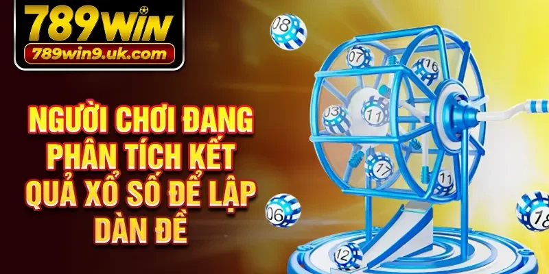 Người chơi đang phân tích kết quả xổ số để lập dàn đề