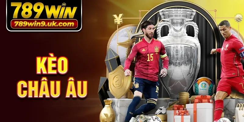 Kèo Châu Âu